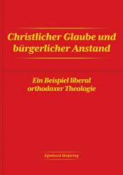 Christlicher Glaube und bürgerlicher Anstand