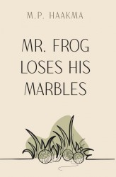 Mr. Frog Loses His Marbles