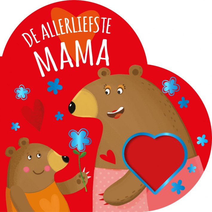 De allerliefste mama