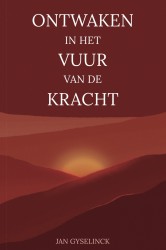 Ontwaken in het vuur van de kracht