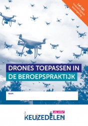 Keuzedeel Drones toepassen in de beroepspraktijk |combipakket