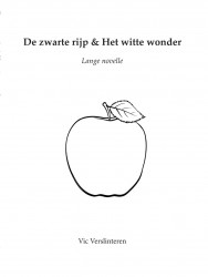 De zwarte rijp & Het witte wonder