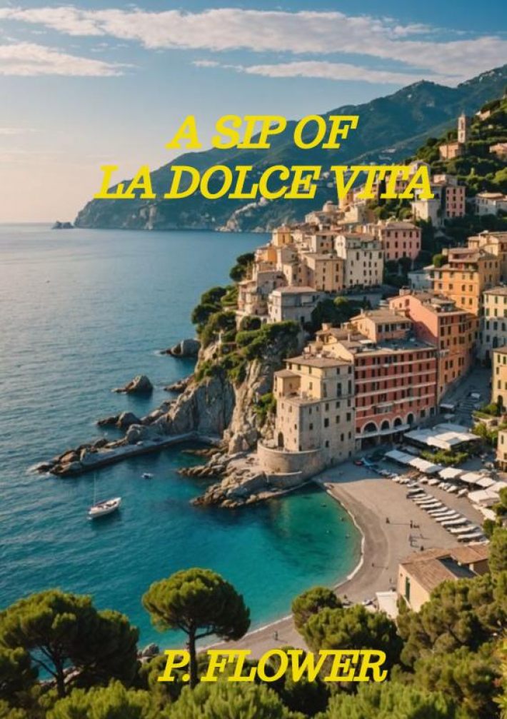 A Sip Of La Dolce Vita