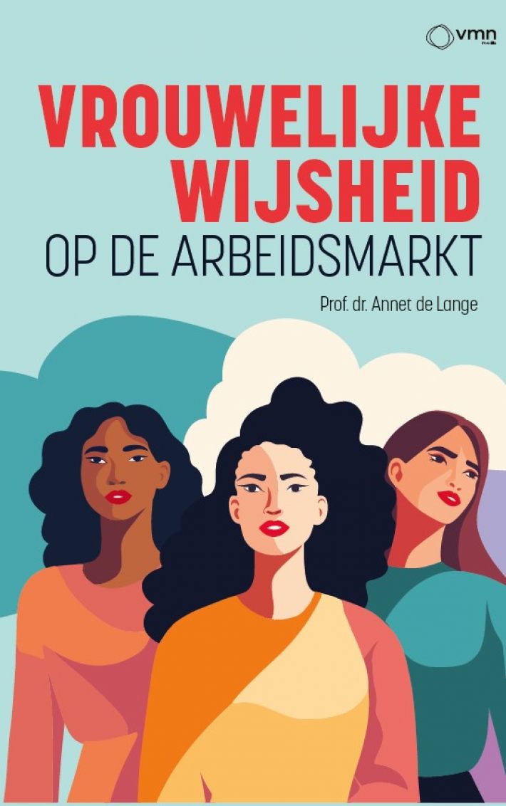 Vrouwelijke wijsheid op de arbeidsmarkt