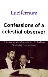 Confessions of a celestial observer