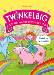 Twinkelbig het eenhoornvarken - Feest in de modder