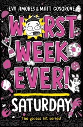 Worst Week Ever! Saturday