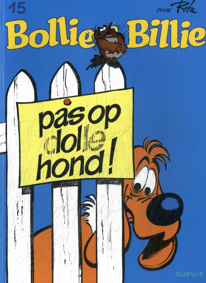 Pas op, dolle hond!