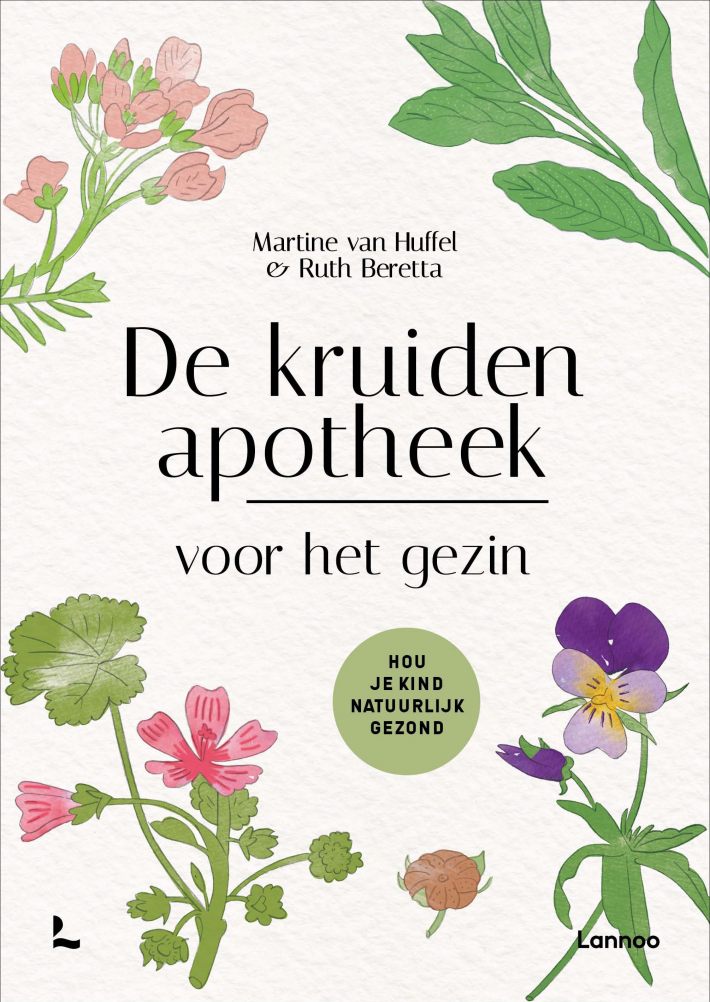 De kruidenapotheek voor het gezin