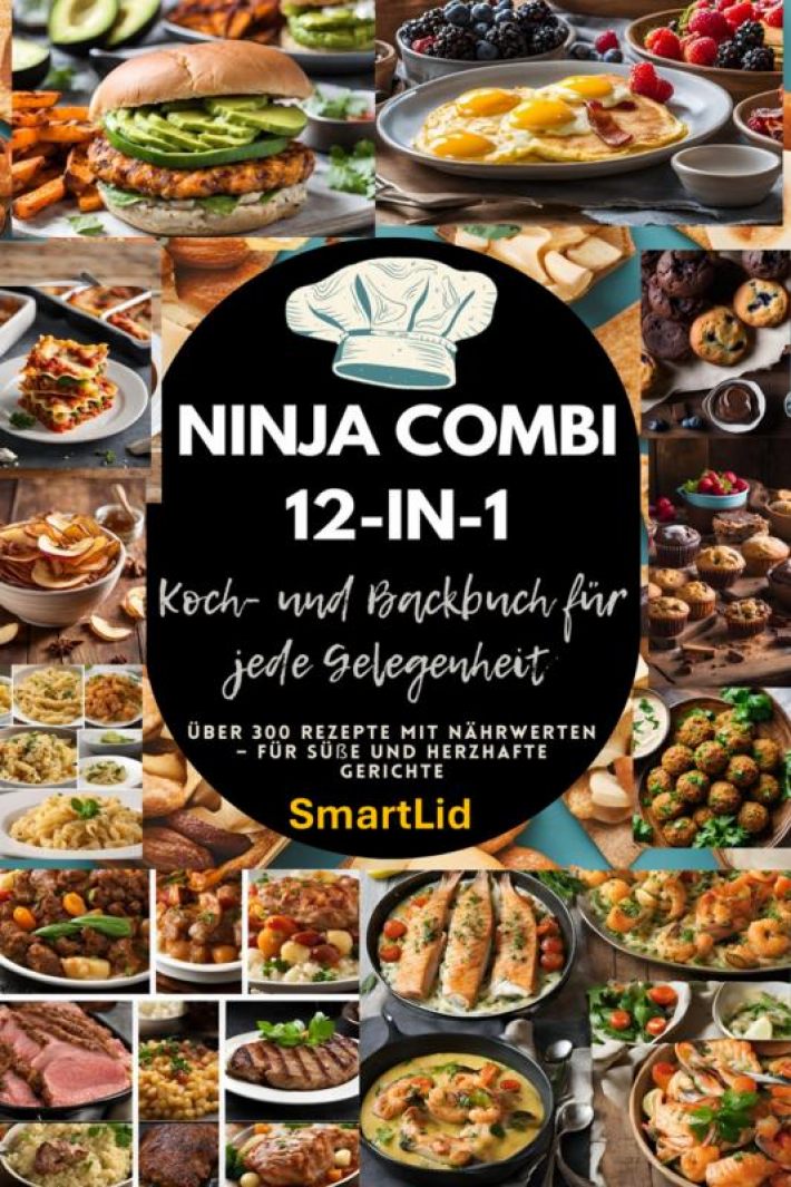 Ninja Combi 12-in-1 Koch- und Backbuch für jede Gelegenheit (SmartLid)