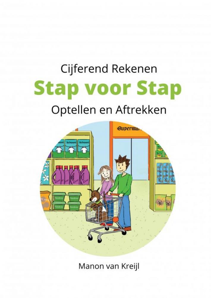 Cijferend Rekenen Stap voor Stap