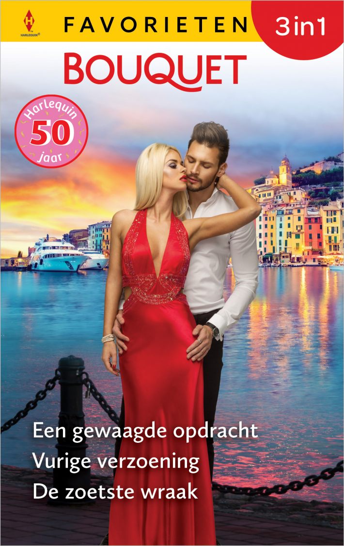 Een gewaagde opdracht / Vurige verzoening / De zoetste wraak