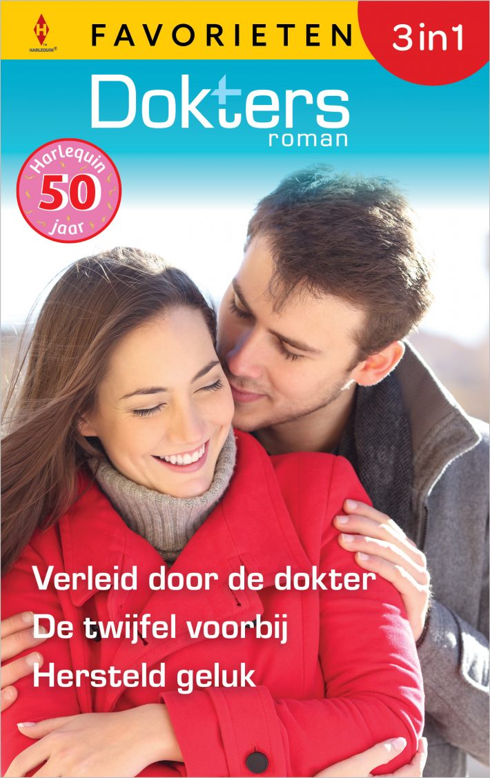 Verleid door de dokter / De twijfel voorbij / Hersteld geluk