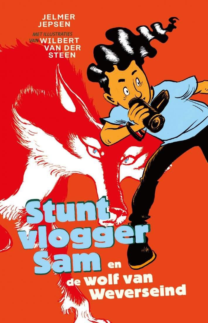 Stuntvlogger Sam en de wolf van Weverseind