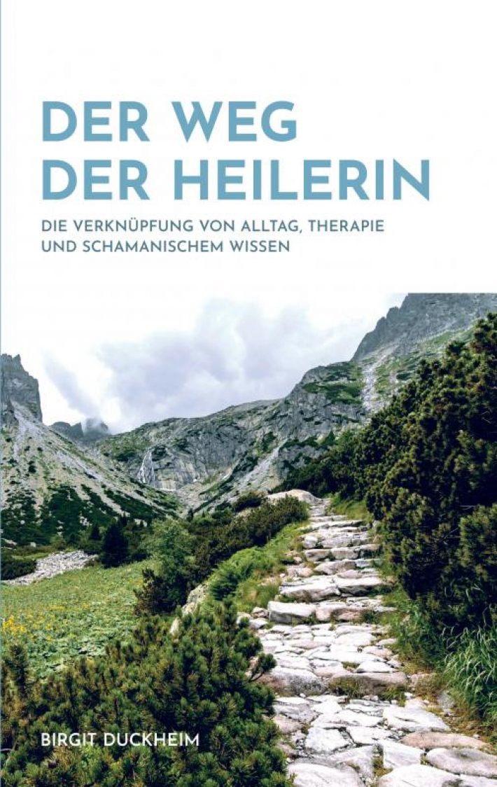 Der Weg der Heilerin