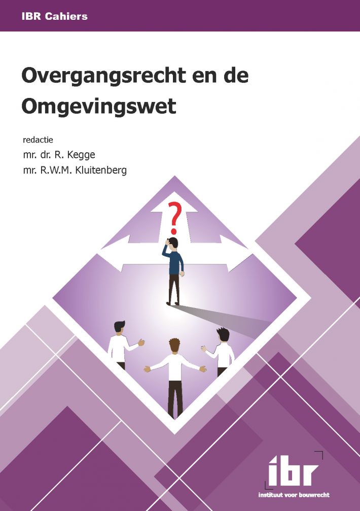 Overgangsrecht en de Omgevingswet