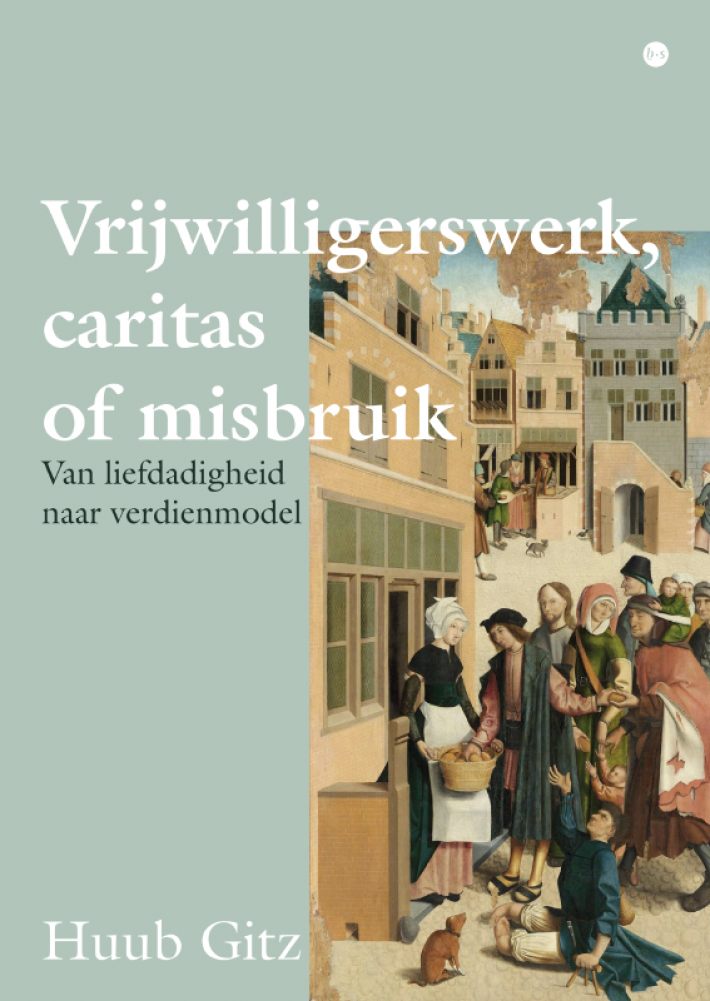 Vrijwilligerswerk, caritas of misbruik