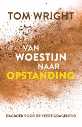 Van woestijn naar opstanding