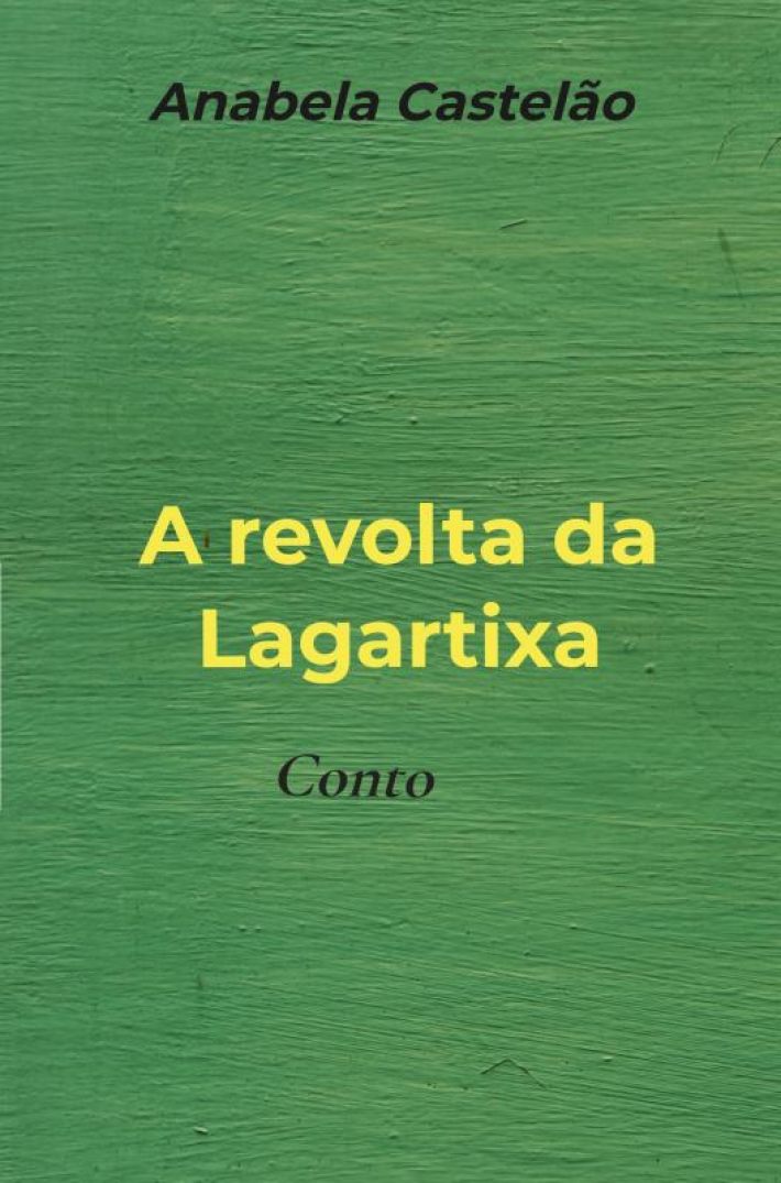 A revolta da Lagartixa