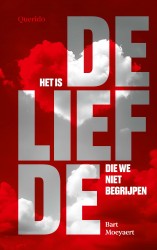 Het is de liefde die we niet begrijpen