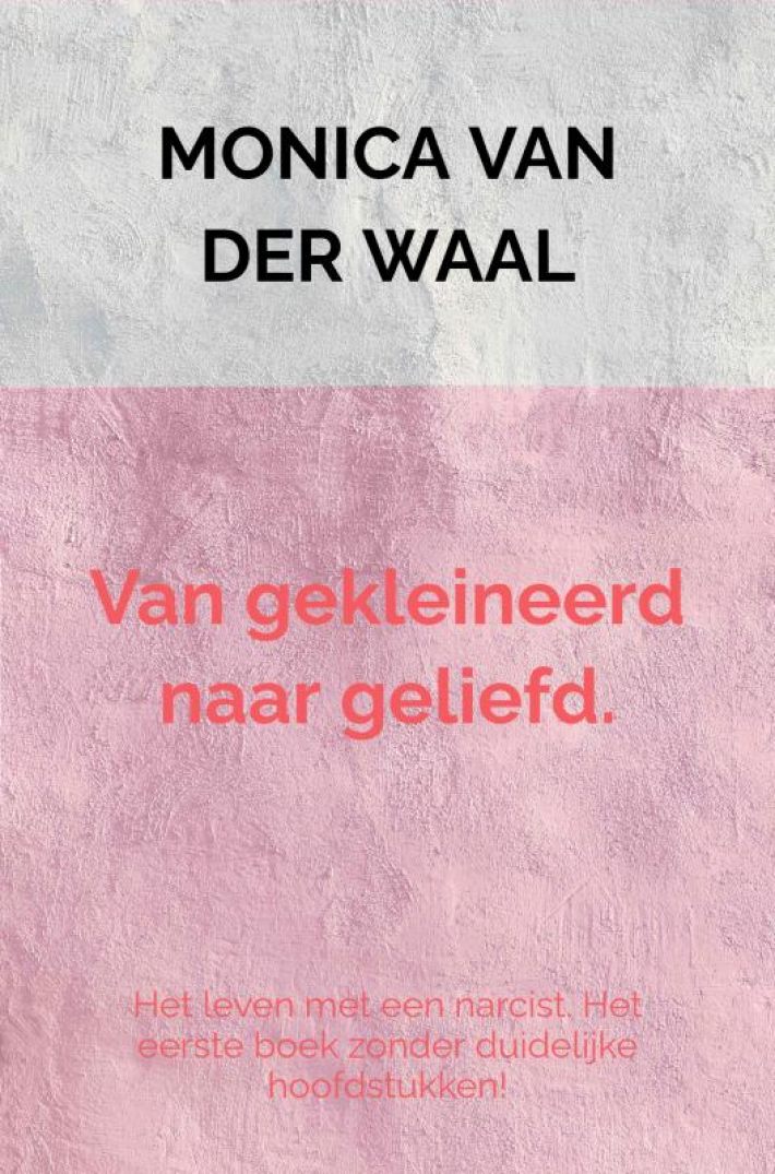 Van gekleineerd naar geliefd.