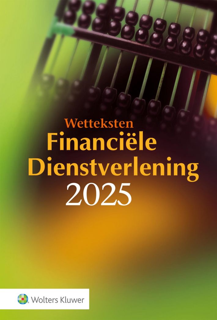 Wetteksten Financiële Dienstverlening 2025 &bullet; Wetteksten Financiële Dienstverlening