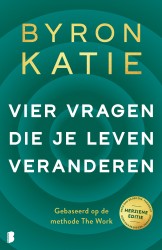 Vier vragen die je leven veranderen • Vier vragen die je leven veranderen