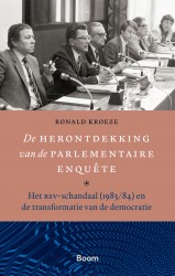 De herontdekking van de parlementaire enquête