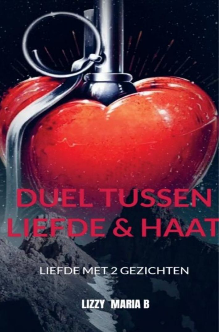 Duel tussen Liefde & Haat