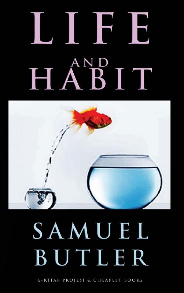 Life and Habit