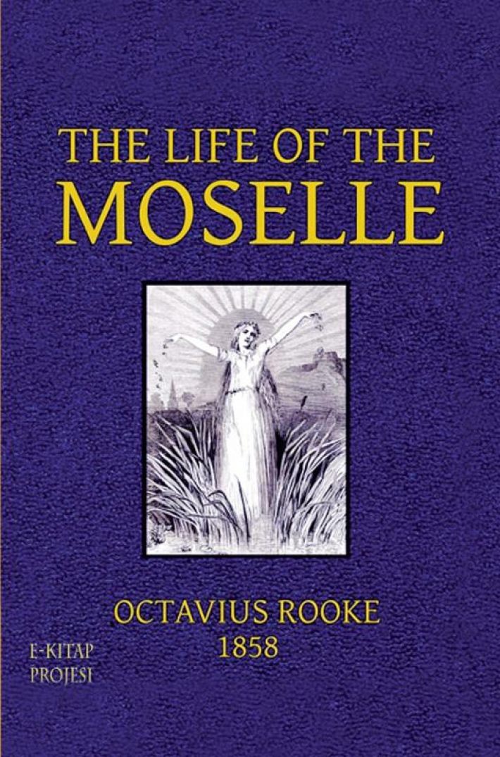 The Life of the Moselle