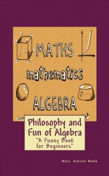 Philosophy and Fun of Algebra