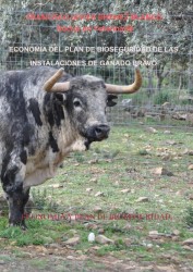ECONOMIA DEL PLAN DE BIOSEGURIDAD DE LA INSTALACIONES DE GANADO BRAVO