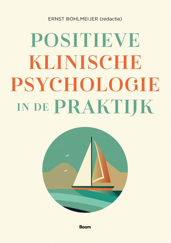 Positieve klinische psychologie in de praktijk