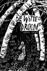 De witte droom