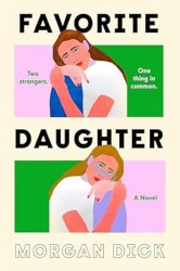 Favorite Daughter: A Novel