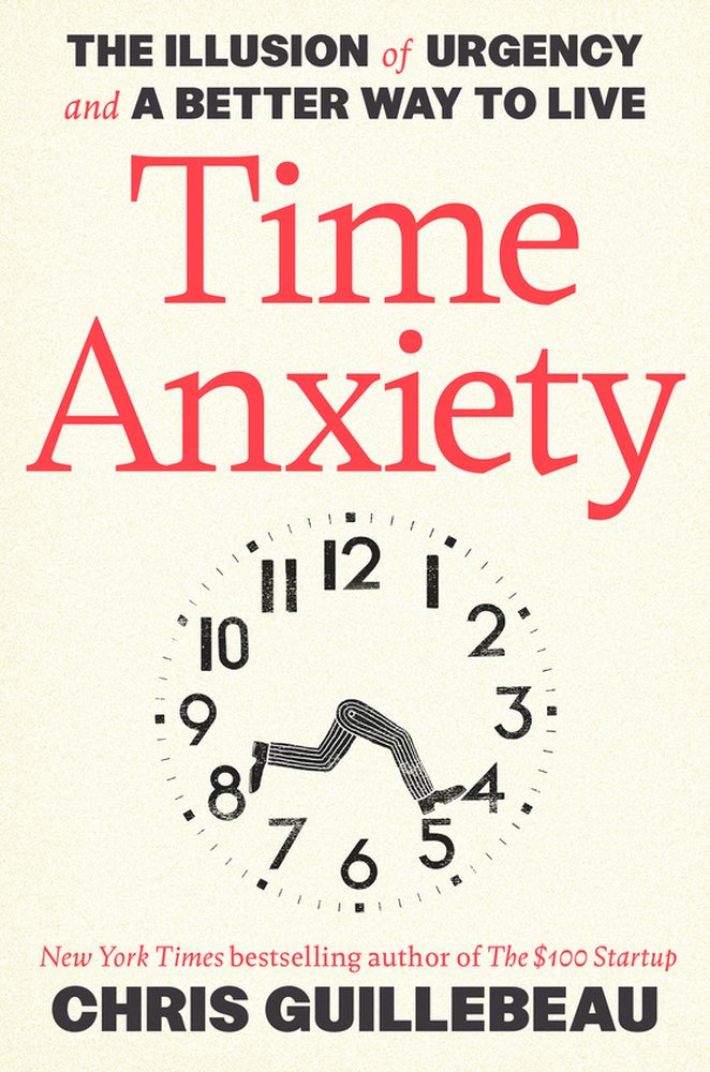 Time Anxiety: The Illusion of Urgency and a Better Way to Live