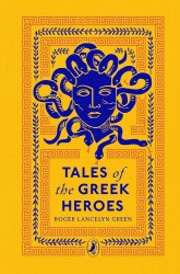 Tales of the Greek Heroes