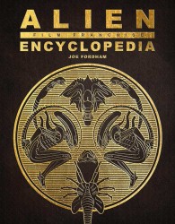 Alien Film Franchise Encyclopedia