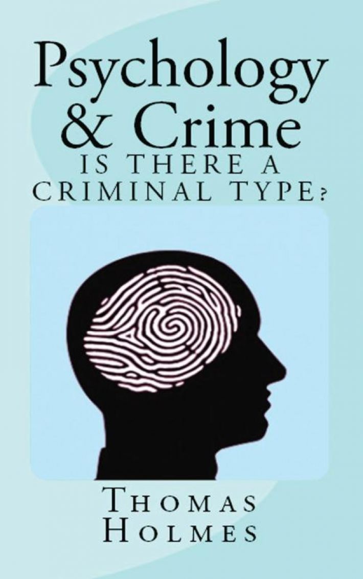 Psychology and Crime