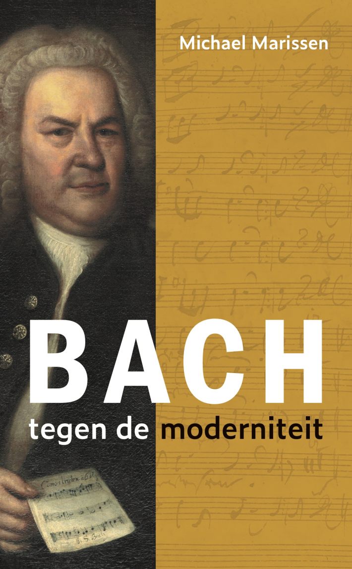 Bach tegen de moderniteit