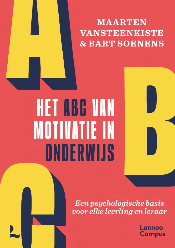 Het ABC van motivatie in onderwijs • Het ABC van motivatie in onderwijs