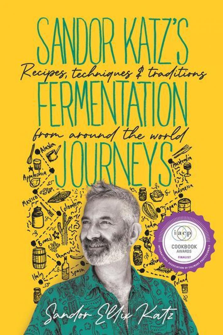 Sandor Katz's Fermentation Journeys