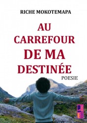 Au carrefour de ma destinée