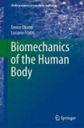 Biomechanics of the Human Body