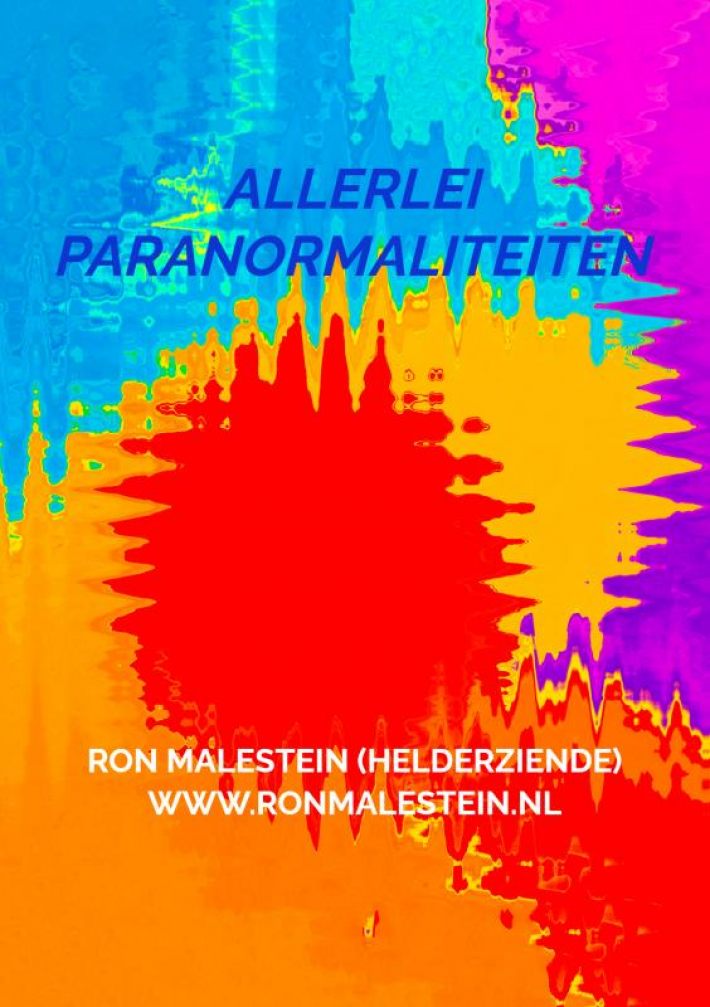 Allerlei paranormaliteiten