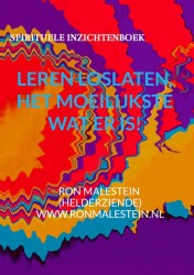 Leren loslaten het moeilijkste wat er is!