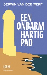 Een onbarmhartig pad • Een onbarmhartig pad