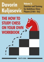 The How To Study Chess on Your Own Workbook Volume 3