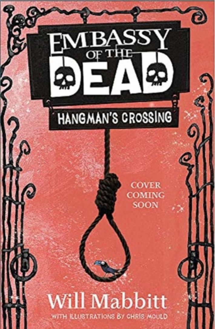 Embassy of the Dead: Hangman's Crossing